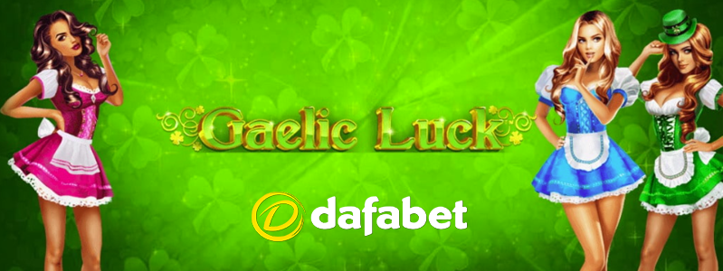 dafabet_gaelicluck